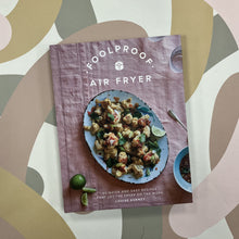 Load image into Gallery viewer, Foolproof air fryer: 60 quick & easy recipes book