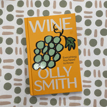 Load image into Gallery viewer, Wine: everything you need to know book