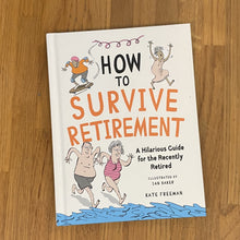 Load image into Gallery viewer, How to survive retirement book