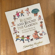 Load image into Gallery viewer, Round & round the garden nursery rhyme book