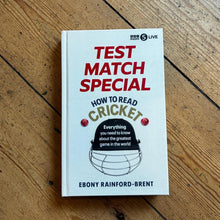 Load image into Gallery viewer, Test match special: how to read cricket book