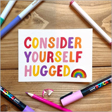 Load image into Gallery viewer, Consider yourself hugged card & pin