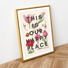 Load image into Gallery viewer, This is our happy place print (unframed)
