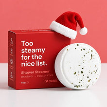 Load image into Gallery viewer, Too steamy for the nice list - shower steamer
