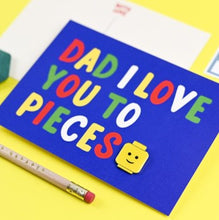 Load image into Gallery viewer, Dad I love you to pieces card &amp; pin
