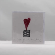 Load image into Gallery viewer, Love you so much Mum heart card
