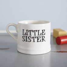 Load image into Gallery viewer, Family baby mug - little sister
