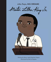 Load image into Gallery viewer, Little people, big dreams:  Martin Luther King Jr
