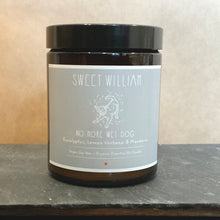 Load image into Gallery viewer, Sadly we can't guarantee your four legged friend will never step foot in a muddy puddle or return home with that distinctive wet dog smell again.  However, we can almost guarantee this organic "no more wet dog" candle will quickly have your home smelling fresh and clean!  This organic "no more wet dog" candle is scented with eucalyptus, lemon verbena &amp; mandarin essential oils.
