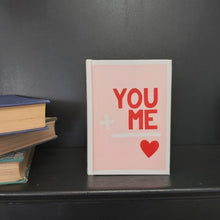 Load image into Gallery viewer, You &amp; Me book
