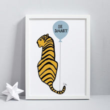 Load image into Gallery viewer, Tiger balloon 'Be smart' print only
