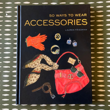 Load image into Gallery viewer, 50 ways to wear accessories book
