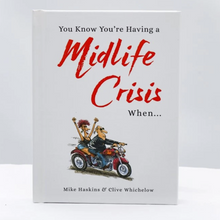 Load image into Gallery viewer, You know you’re having a midlife crisis when... book
