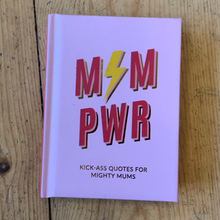 Load image into Gallery viewer, Mum pwr
