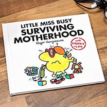 Load image into Gallery viewer, Little Miss Busy surviving motherhood
